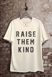 Raise Them Kind Graphic Top