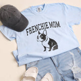 Frenchie Mom Dog Garment-Dyed Heavy Cotton T-Shirt Unisex T-shirt, Sweatshirt, Hoodie, Long Sleeve Tee