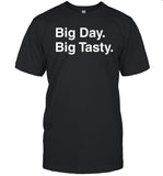 Ciarandold Big Day Big Tasty Shirt