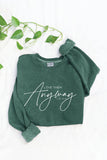 Love Them Anyway  Mineral Graphic Sweatshirt