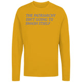 Patriarchy Feminism Quote Women's Long Sleeve