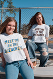 Meet Me in the Bleachers Custom Graphic Tee