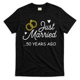 50th Wedding Anniversary Just Married 50 Years Ago T-Shirt