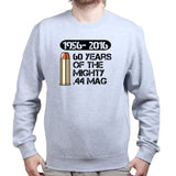 60 Years of 44 Mag Anniversary Sweatshirt