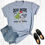 Christmas Dead Inside But Jolly Af Graphic Tee