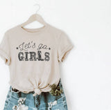 Let's Go Girls Graphic T-Shirt
