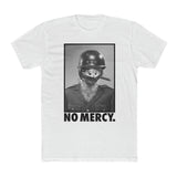 No Mercy Tee