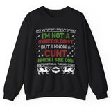I'm Not A Gynecologist Cunt Xmas Ugly Sweatshirt