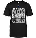 I'm A Proud Mom of A Freaking Awesome Daughter Who Loves the