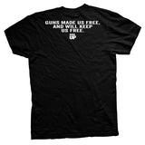 Guns Made Us Free T-Shirt Style001