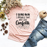 I Sprinkle That Shit Like Confetti T-Shirt