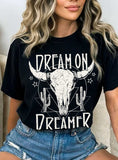 Dream On Dreamer Cow Skull Graphic Tshirts
