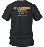 Buildings Burn, People Die Storyboard Shirt