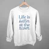 Life Is Better At the River
