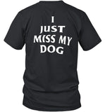 Cody Taurus I'm Fine I Just Miss My Dog Shirt