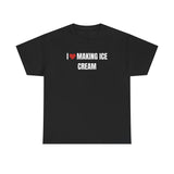 I Love Making Ice Cream Funny Shirt