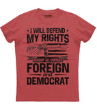 I Will Defend My Rights T-Shirt (O) Style001