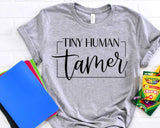Tiny Human Tamer T-Shirt