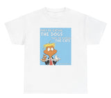 *NEW* They're Eating The Dogs & Cats Tee