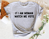 I Am Woman, Watch Me Vote - Women's Rights Feminist T-Shirt Unisex T-shirt, Sweatshirt, Hoodie, Long Sleeve Tee