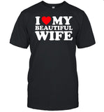 Bussdownak I Heart My Beautiful Wife Shirt