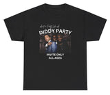 *NEW* Ain't No Party Like A Diddy Party Tee