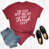 I'm Just Wtf-Ing My Way Through Life