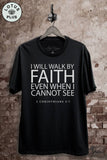 I Will Walk By Faith Graphic Top