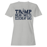 Trump Mean Tweets Women's T-Shirt