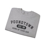 POUNDTOWN SWEATSHIRT