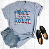 Land of the Free Because of the Brave
