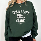 It's A Beaut Griswold Christmas Sweatshirt, Funny Xmas Tee