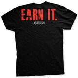 Earn It T-Shirt