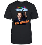 Bobby Kotick I'm Not Like Other Ceos I'm Worse Shirt