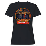 I Know What You Archived Women's T-Shirt