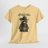 My Tummy Hurts T-Shirt