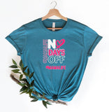 Mama Life No Days Off T-Shirt