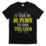 80 Years Old Birthday T-Shirt