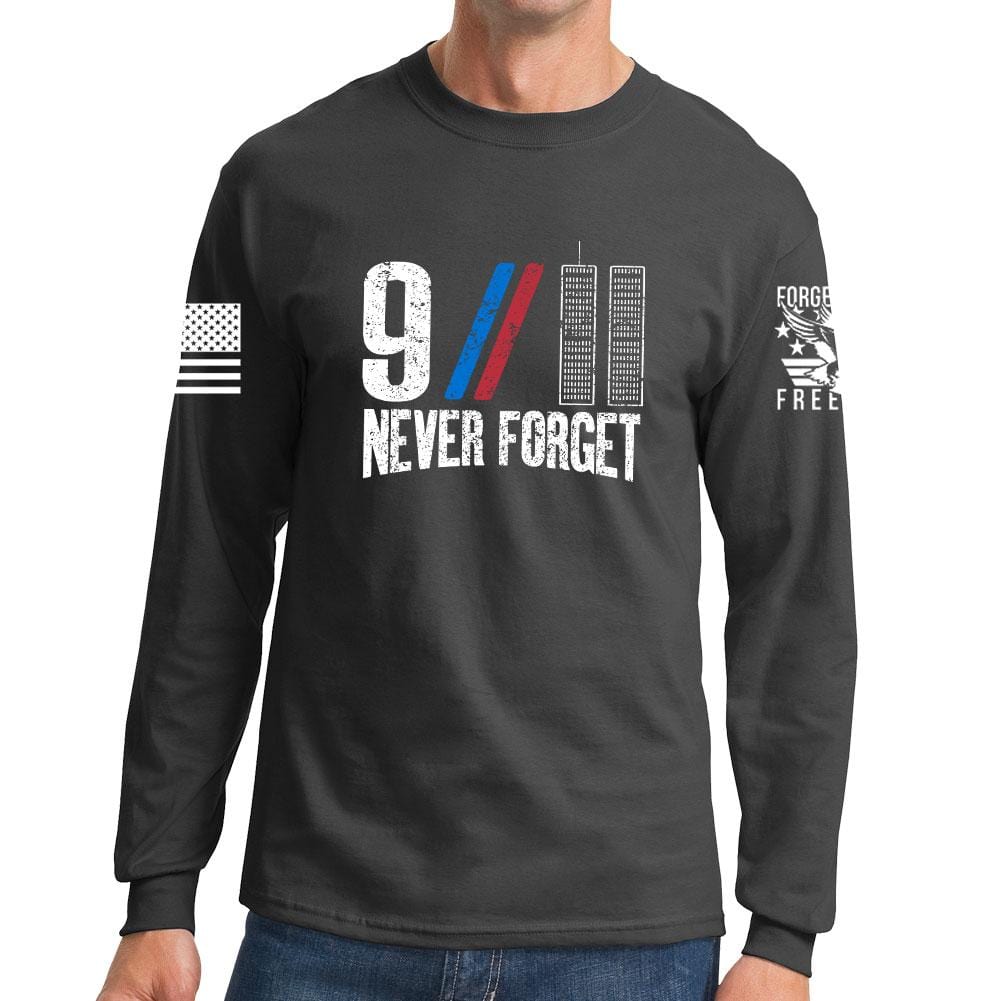 9/11 Never Forget Long Sleeve T-shirt