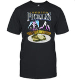 Dasharez0ne.Bsky.Social If Your Not Going To Eat Your Pickles Can I Have Them Shirt