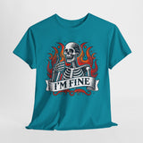 I'm Fine Skeleton T-Shirt