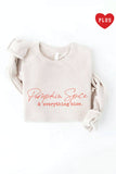 Pumpkin Spice and Everything Nice Plus Graphic Sweatshirt