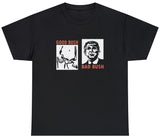Good Bush Bad Bush Tee