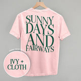 Sunny Days and Fairways (Back Print)