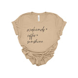 Weekends Coffee Sunshine Tee