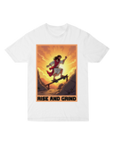Rise and Grind T-Shirt