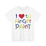 I Love To Finger Paint Funny Shirt