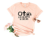 A Lot Can Happen in Three Days T-Shirt