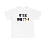 Retired Porn Star Funny Shirt