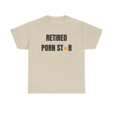 Retired Porn Star Funny Shirt